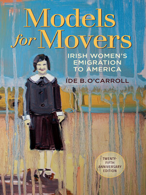cover image of Irish Women's Emigration to America: Models for Movers